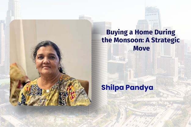 Buying a Home During the Monsoon: A Strategic Move 