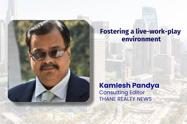 Fostering a live-work-play environment  