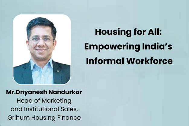 Housing for All Empowering
India’s Informal Workforce
