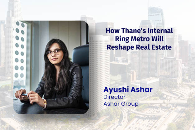 How Thane’s Internal Ring Metro Will Reshape Real Estate 