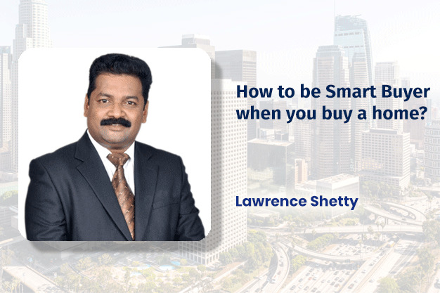 How to be a smart buyer when you buy a home