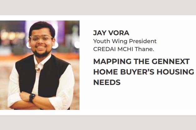 MAPPING THE GENNEXT HOME BUYER’S HOUSING NEEDS