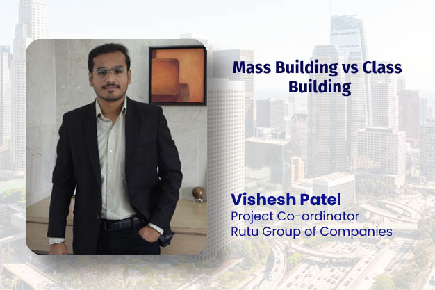 Mass Building vs Class Building 