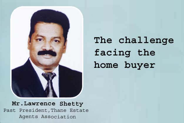 The challenge facing the home buyer