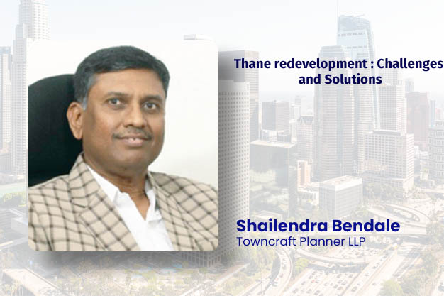 ‘Urban redevelopment issues and solutions in Thane city’