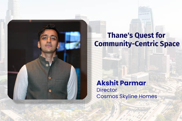 Thane's Quest for Community-Centric Space! 