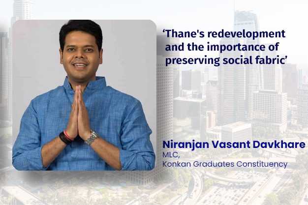 ‘Thane's redevelopment and the importance of preserving social fabric’