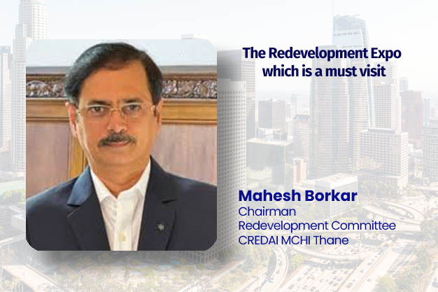 The Redevelopment Expo which is a must visit  