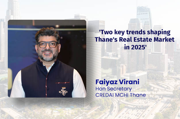 'Two key trends shaping Thane's Real Estate Market in 2025 